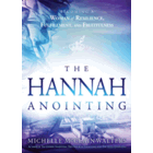 The Hannah Anointing