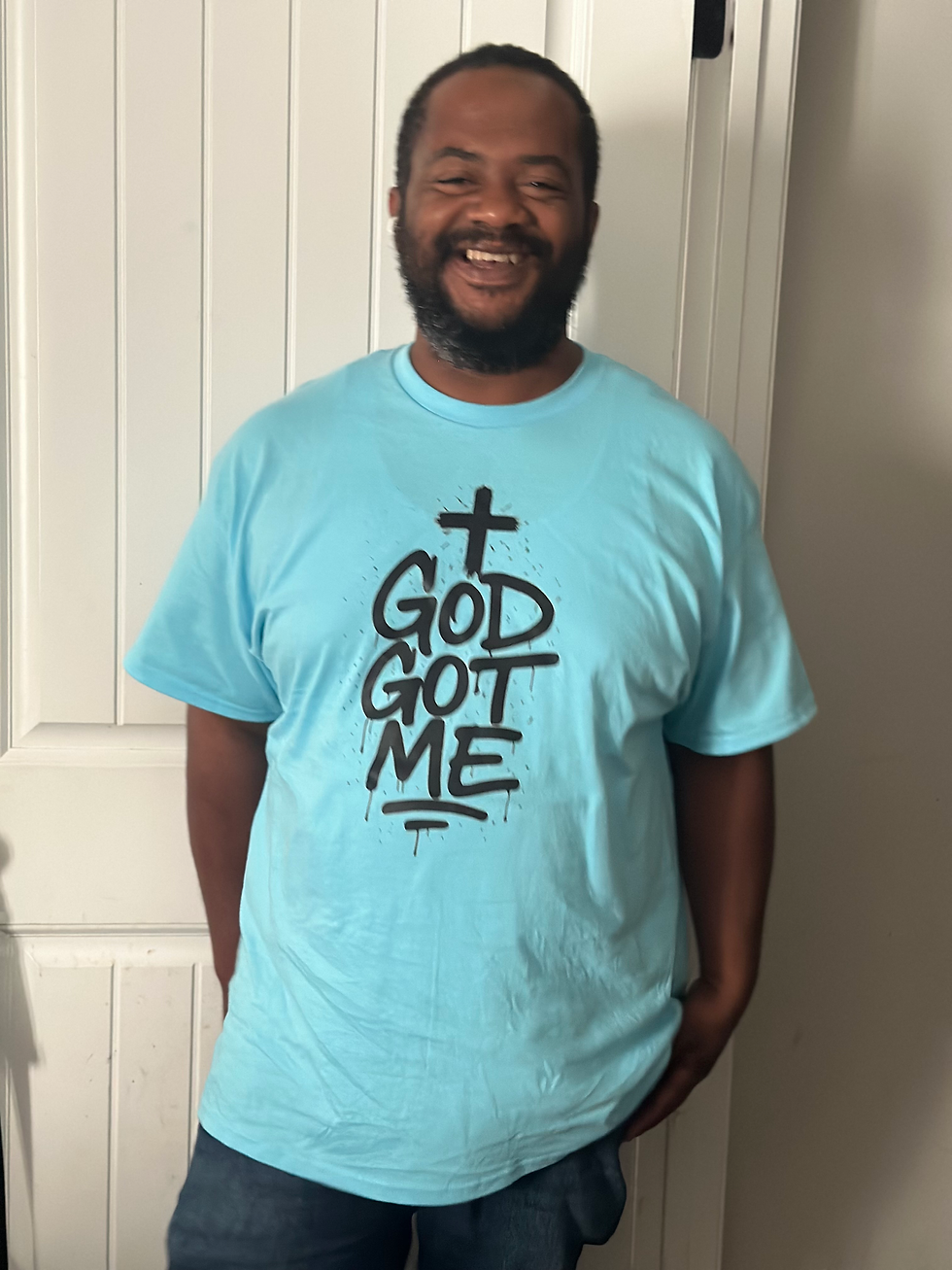 God Got Me T shirt