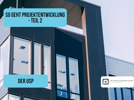 So geht richtige Projektentwicklung: Der USP einer Immobilie (2)