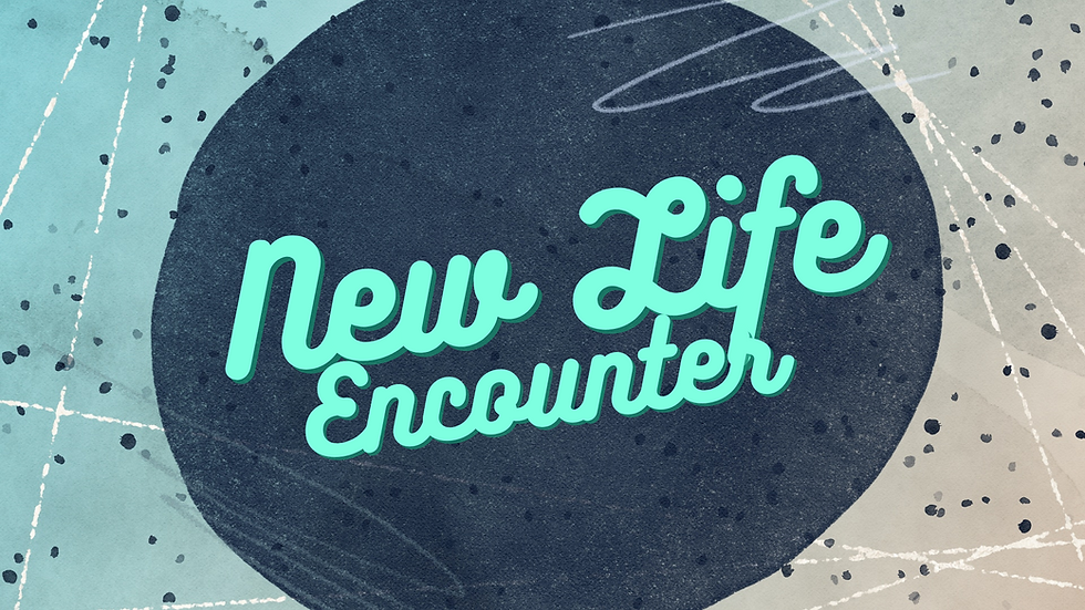 New Life Encounter