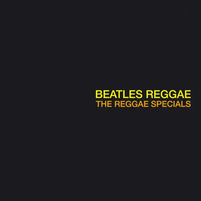 The Beatles Reggae - The Reggae Specials