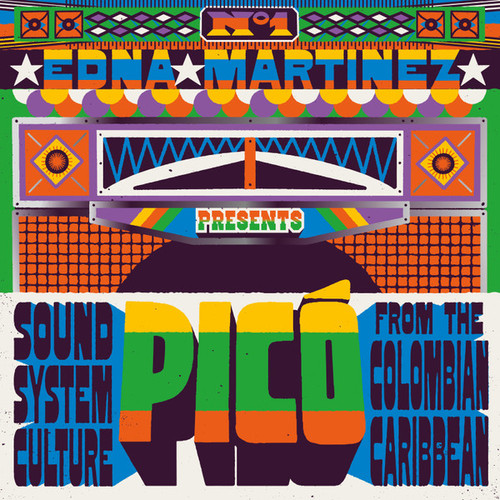 Edna Martínez Presents Various – Picó (Sound System Culture From