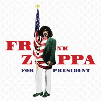 Frank Zappa-Zappa For President