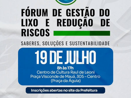 I FÓRUM DE GESTÃO DO LIXO E REDUÇÃO DE RISCOS: SABERES, SOLUÇÕES E SUSTENTABILIDADE