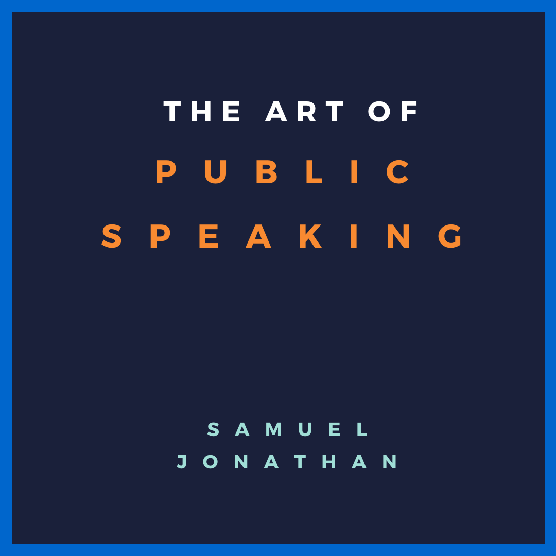 Perfecting the Art of Public Speaking