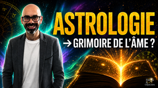 L'astrologie : le grimoire de l'âme