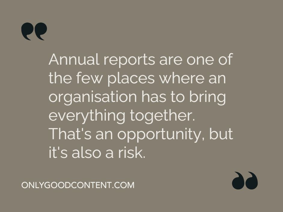 Annual report writers help brands navigate opportunity and risk.
