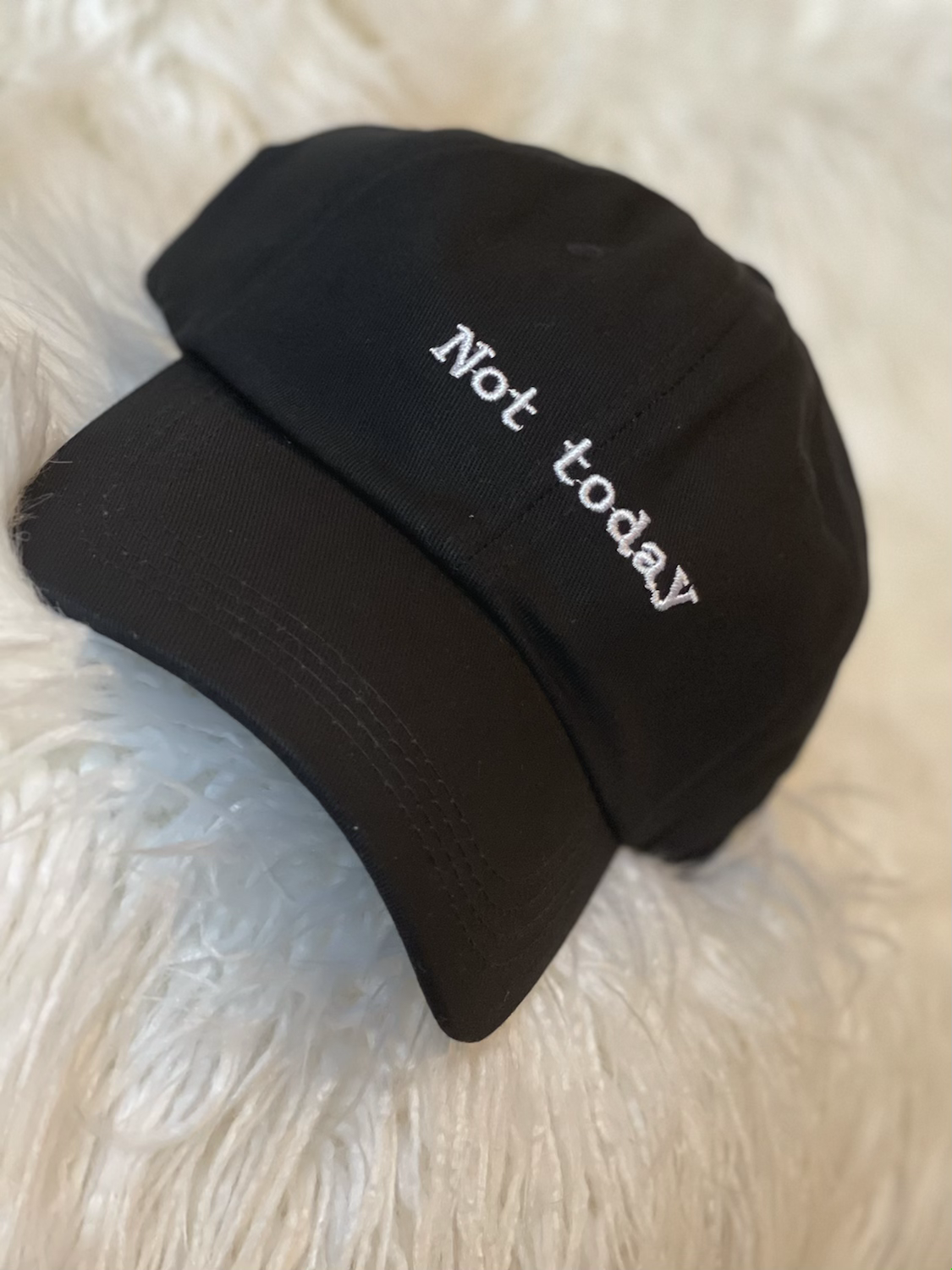 “Not Today” Baseball Cap