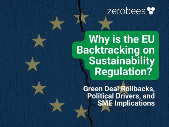 Why is the UEU backtracking on sustainability regulation?