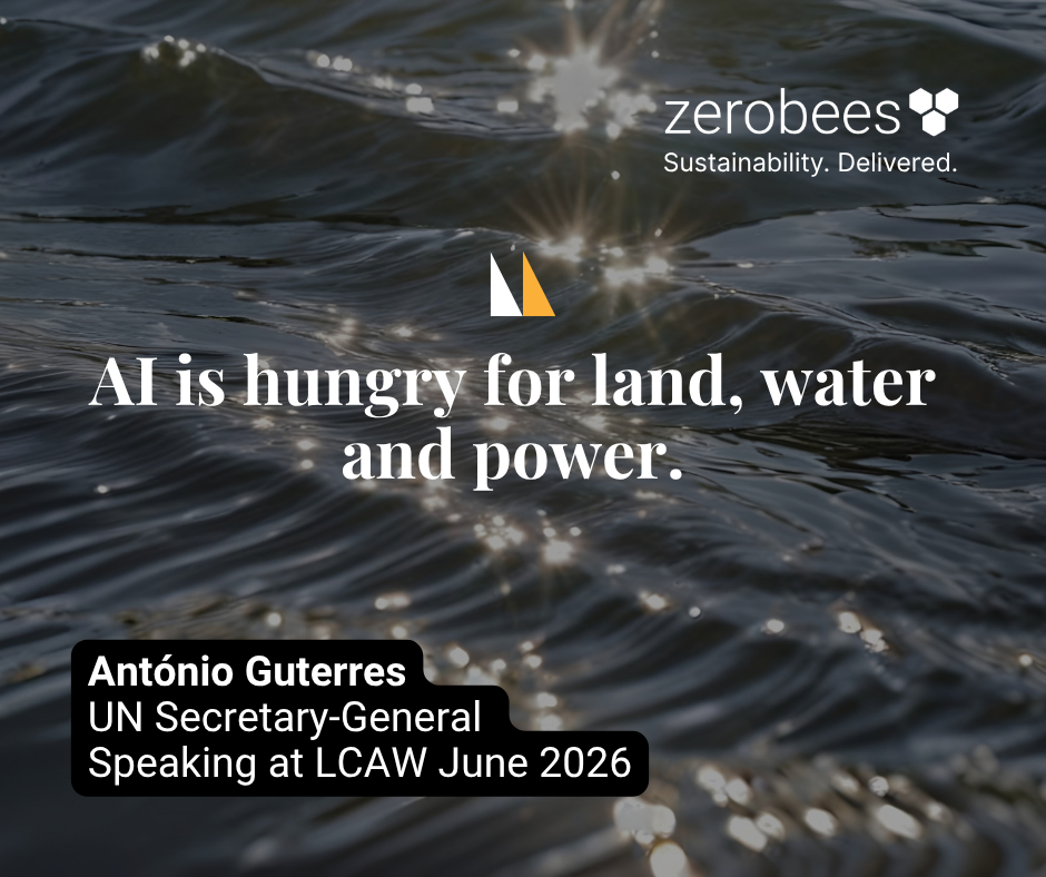 "AI is hungry for land, water and power" - Antonio Gueterres