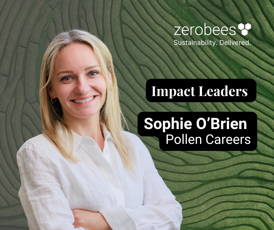 Impact Leaders: Sophie O’Brien on fixing hiring, backing overlooked talent, and building Pollen