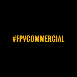 #FPVCOMMERCIAL