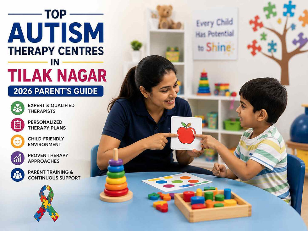 autism therapy centre in Tilak Nagar