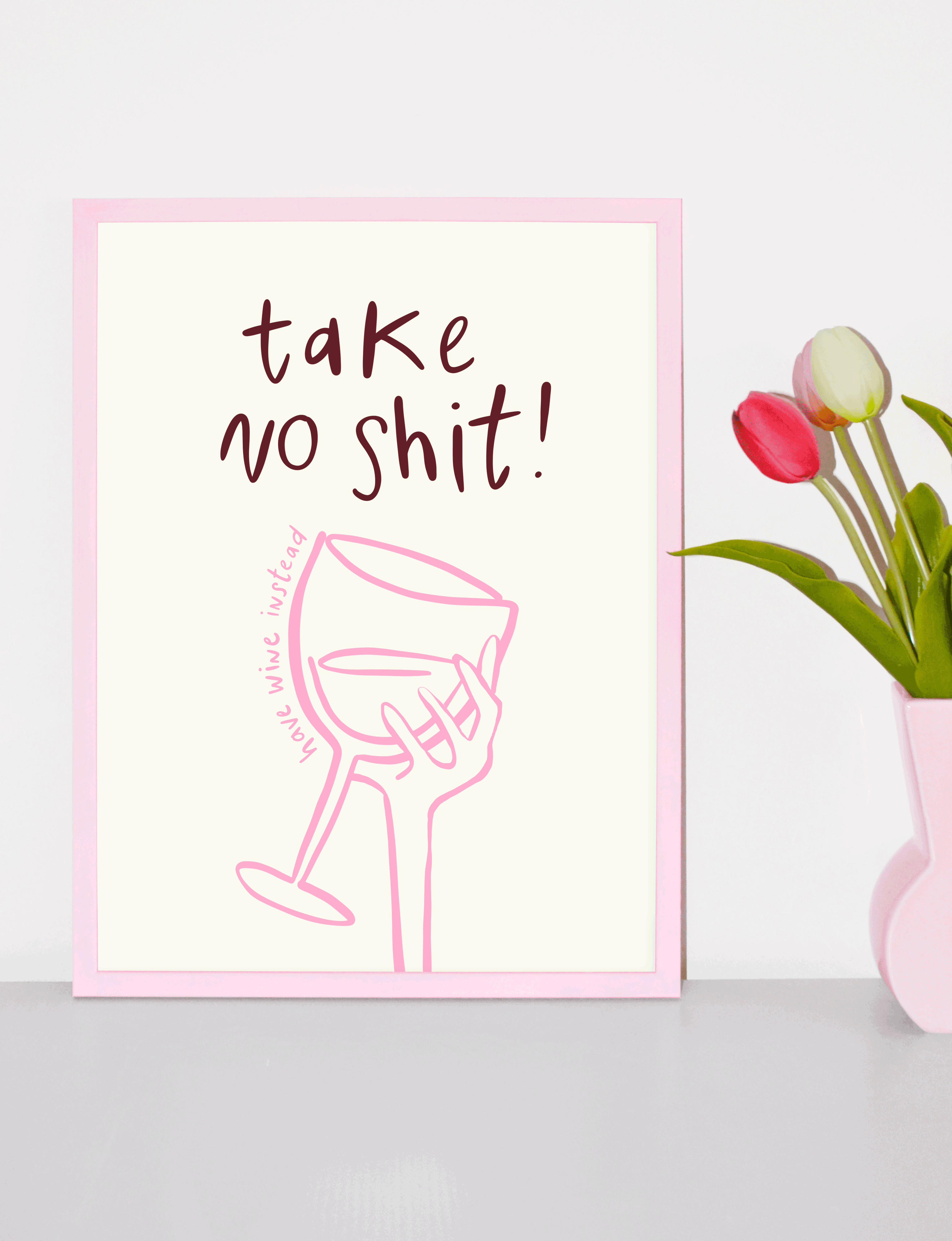 Take no shit! - Poster