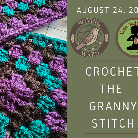 Upcoming Class - Learn the Granny Stitch