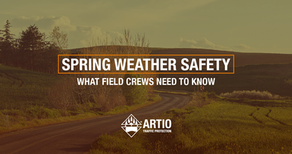 Spring Weather Safety - What Field Crews Need to Know
