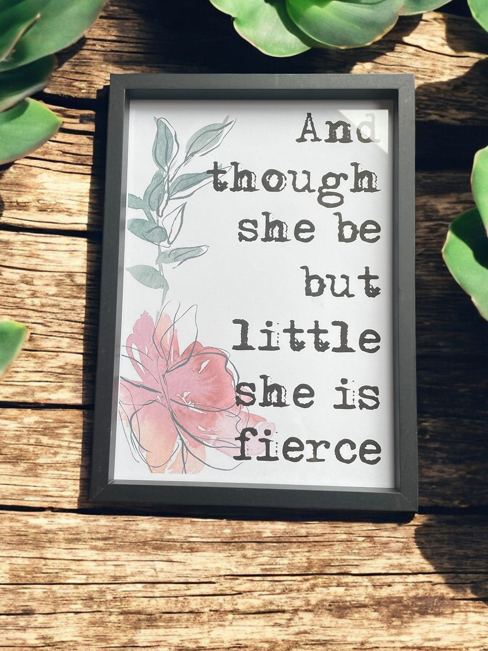 Thumbnail: Framed Shakespeare Print-And Though She be but little she be fierce.