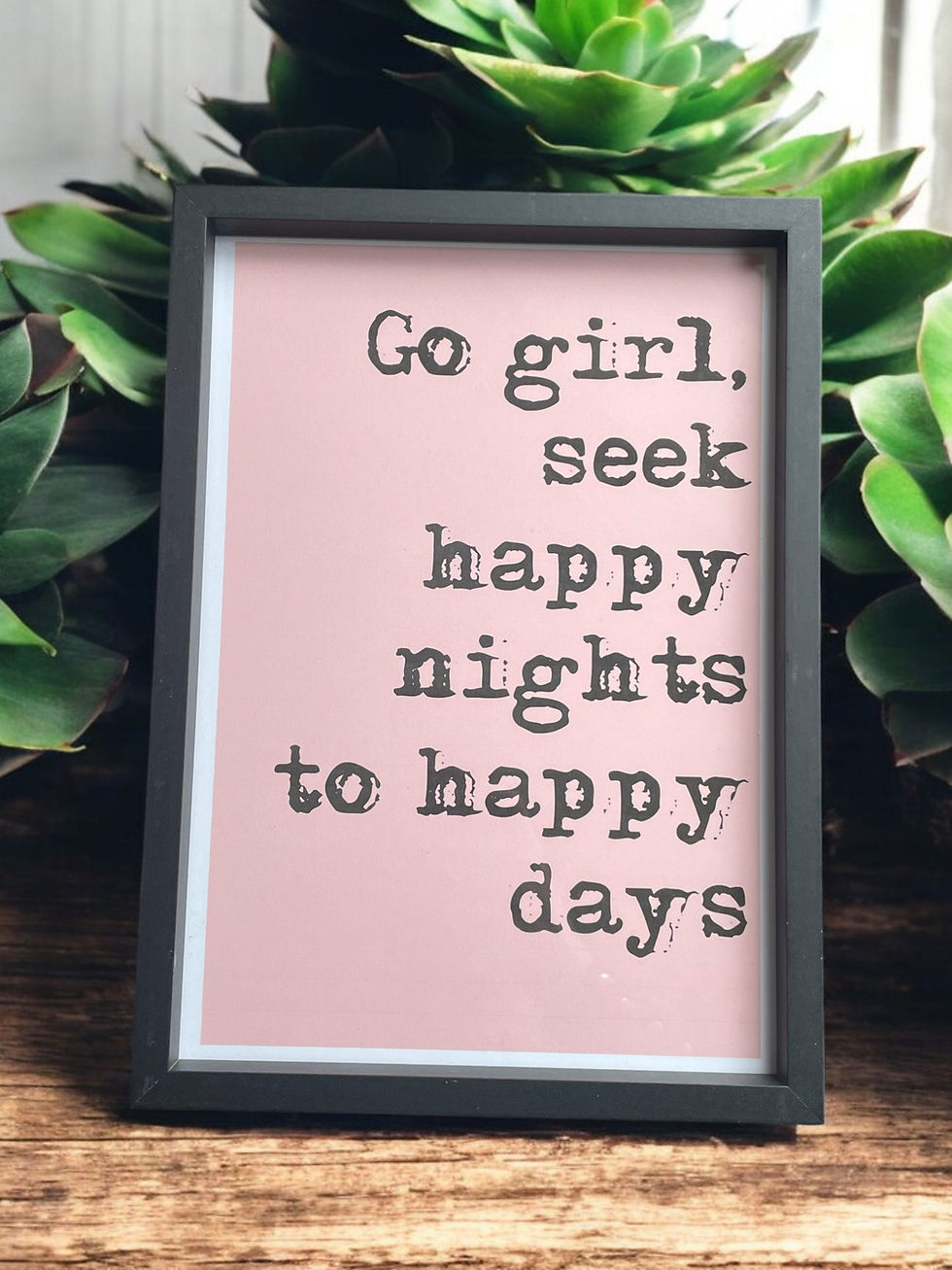 Thumbnail: Framed Shakespeare Print- Go girl, seek happy nights to happy days.