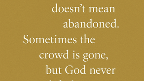 Yes—Lonely at Times, But Never Alone
