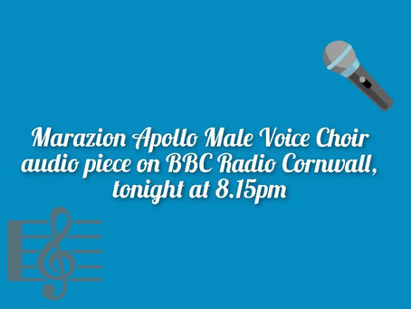 Marazion Choir Appeal - BBC Radio Cornwall