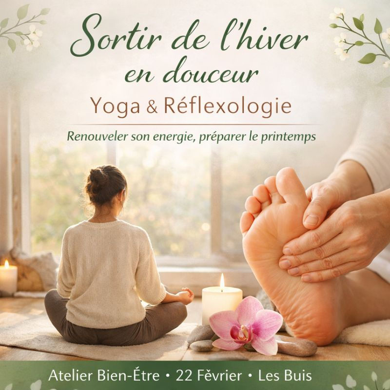 Atelier Yoga & Réflexologie - Douceur au coeur de l'hiver 