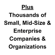 Plus Thousand of Small to Mid-sized Comapnies & Organizations (1).png
