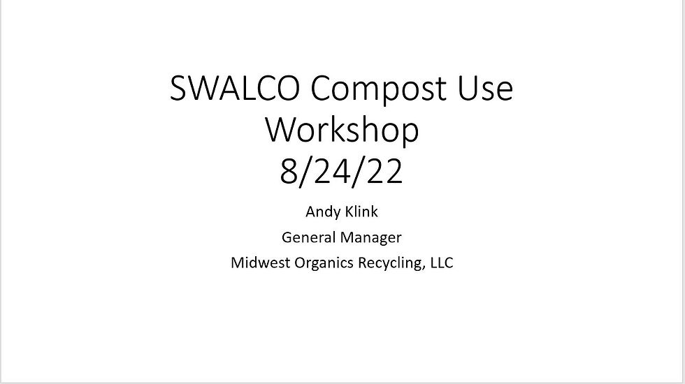 SWALCO Compost Use Workshop 8/24/22