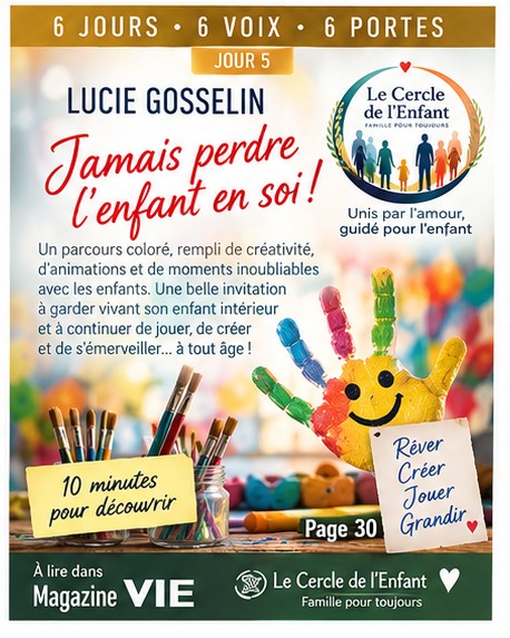 Lucie Gosselin — Jamais perdre l’enfant en soi !