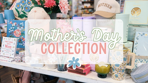 Mother's Day Collection