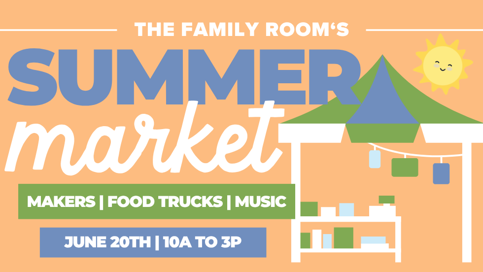 Summer Market at The Family Room