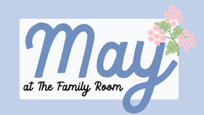 May at The Family Room