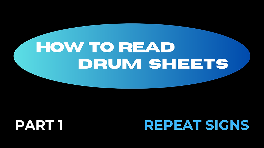 REPEAT SIGNS | How To Read Drum Sheet Music