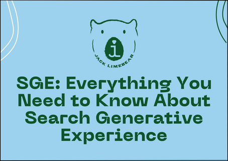SGE SEO: Everything You Need to Know about Search Generative Experience