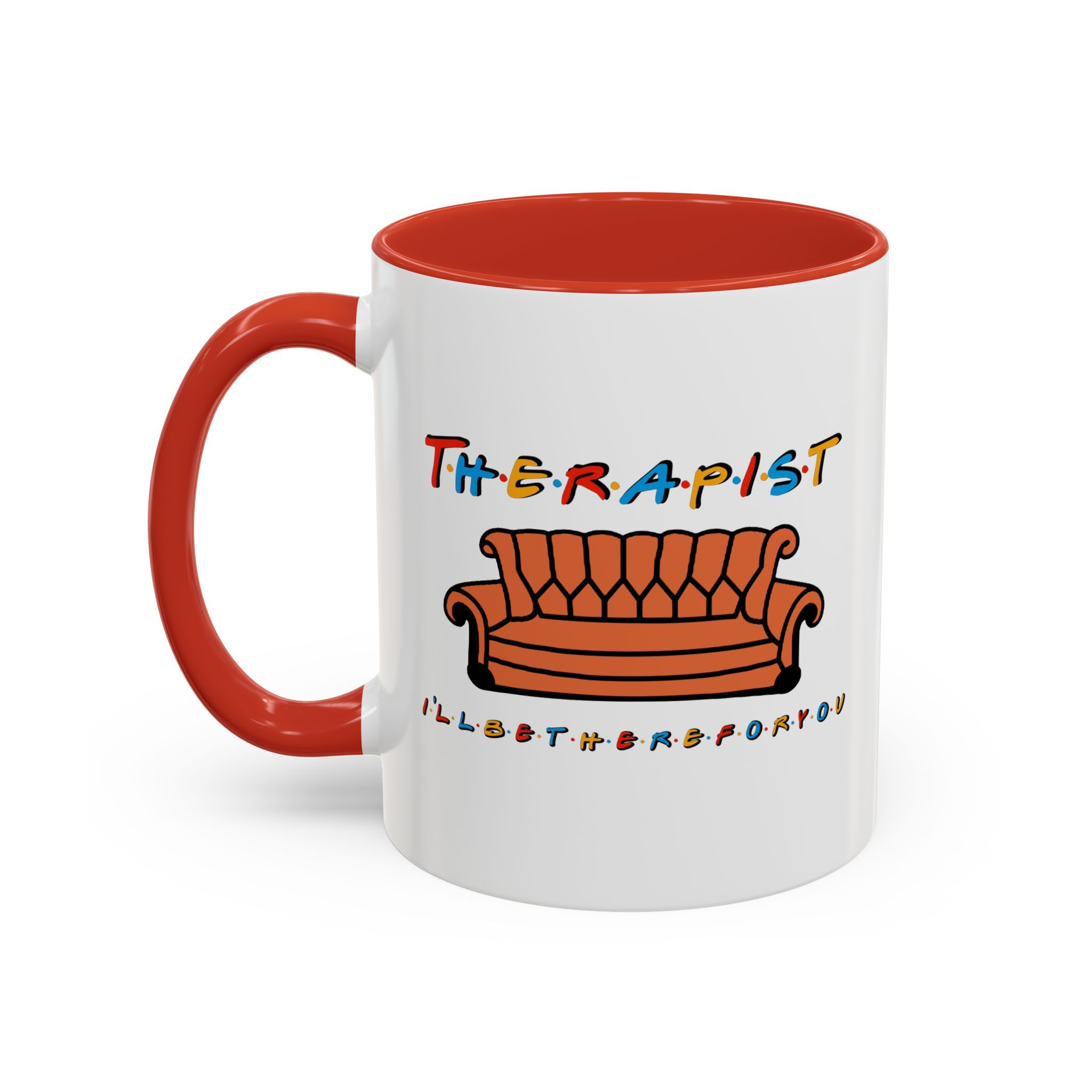 Therapist Friends-Themed Coffee Mug (11, 15oz)