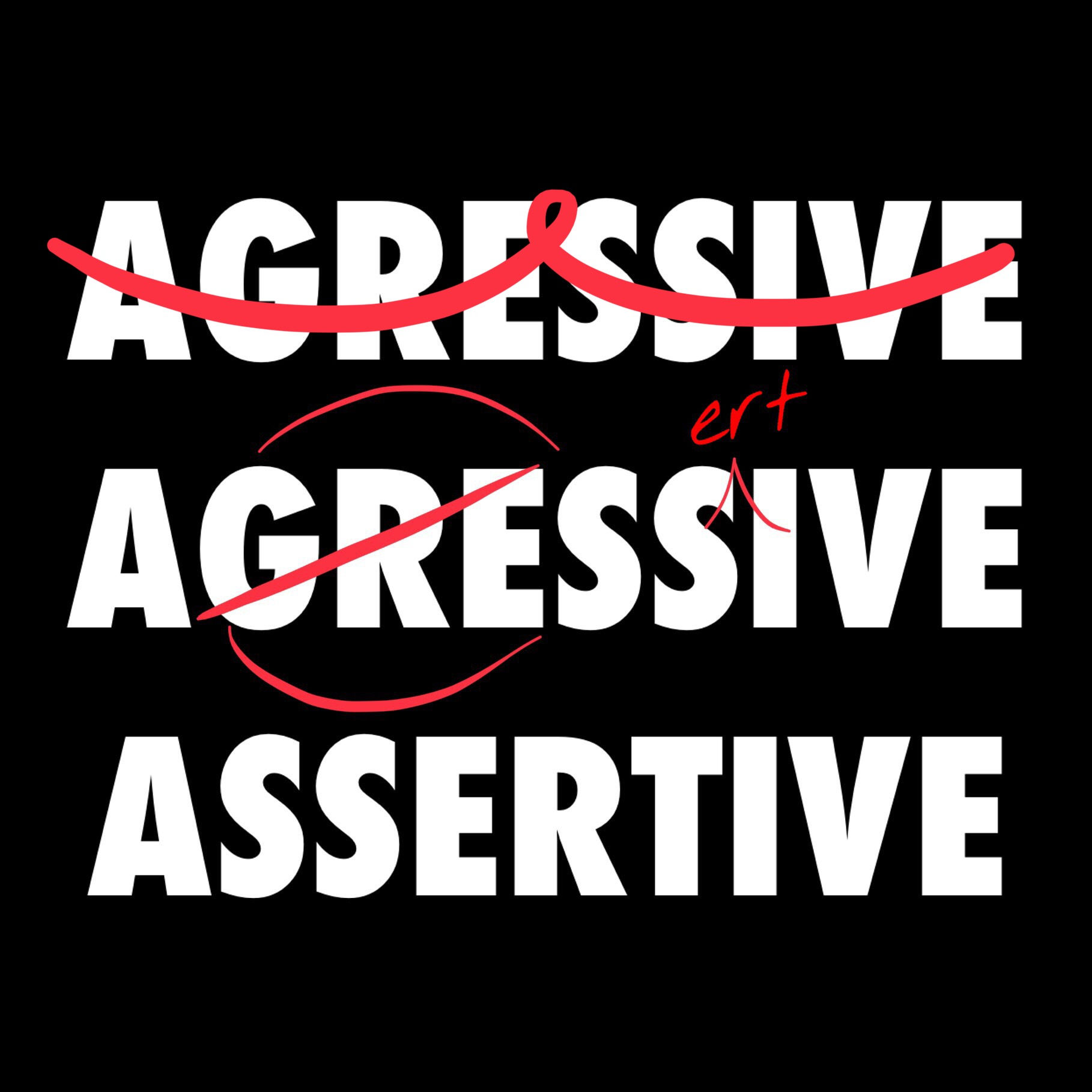 Assertive, Not Agressive Tee