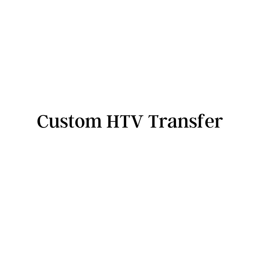 Custom HTV Transfer