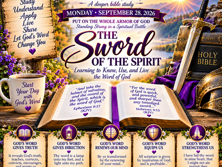 🛡️⚔️ AGAPE LOVE BIBLE STUDY Monday • September 28, 2026⚔️ THE SWORD OF THE SPIRIT Learning to Know, Use, and Live the Word of God