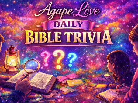 🌷🔥📖 Agape Love Daily Bible Trivia – March 10th, 2026✨ Theme: “Seeking God First” ✨ 🔎