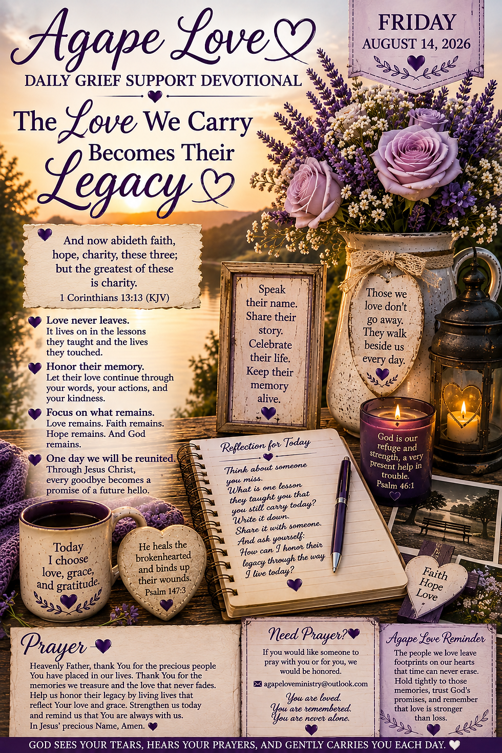 💜 Agape Love Daily Grief Support Devotional 💜Friday, August 14, 2026"The Love We Carry Becomes Their Legacy"
