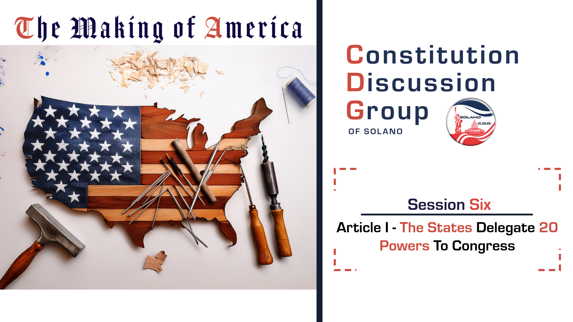 The making of america session six solano cdg