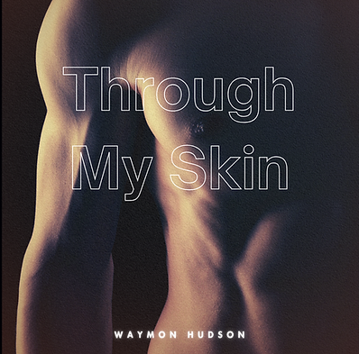 Through my Skin Music Album Cover.png