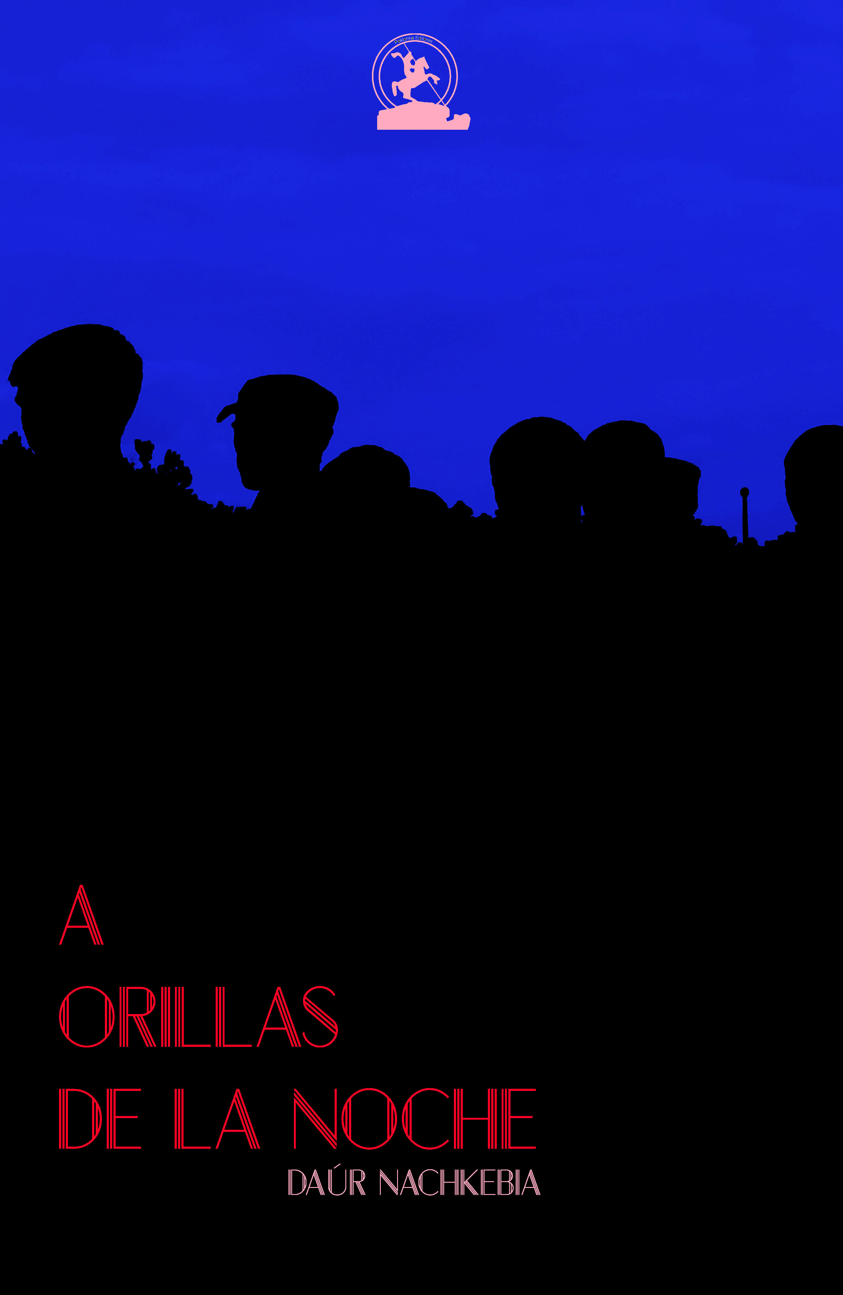 A ORILLAS DE LA NOCHE