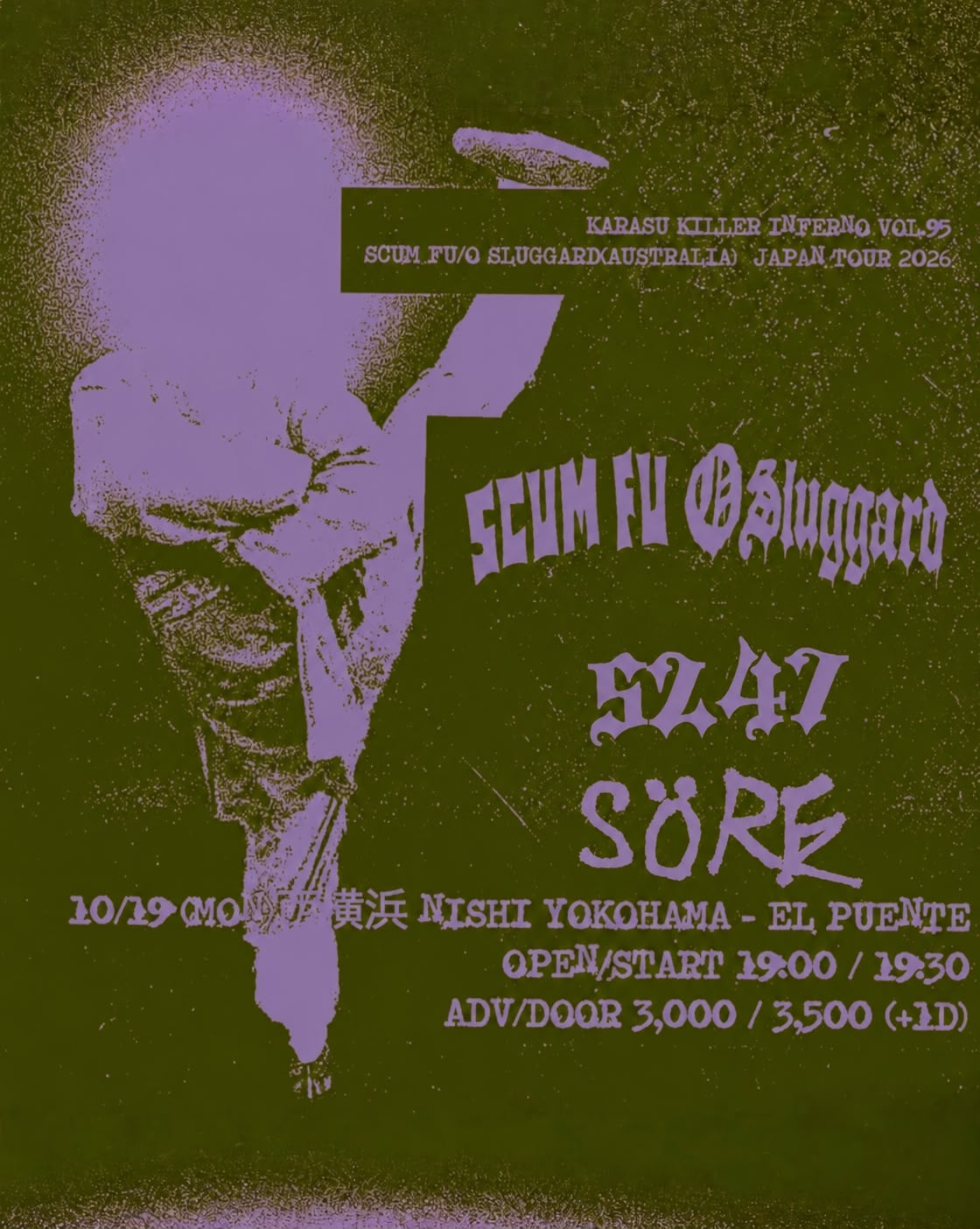 KARASU KILLER INFERNO Vol.95 — SCUM FU / O SLUGGARD Japan Tour 2026