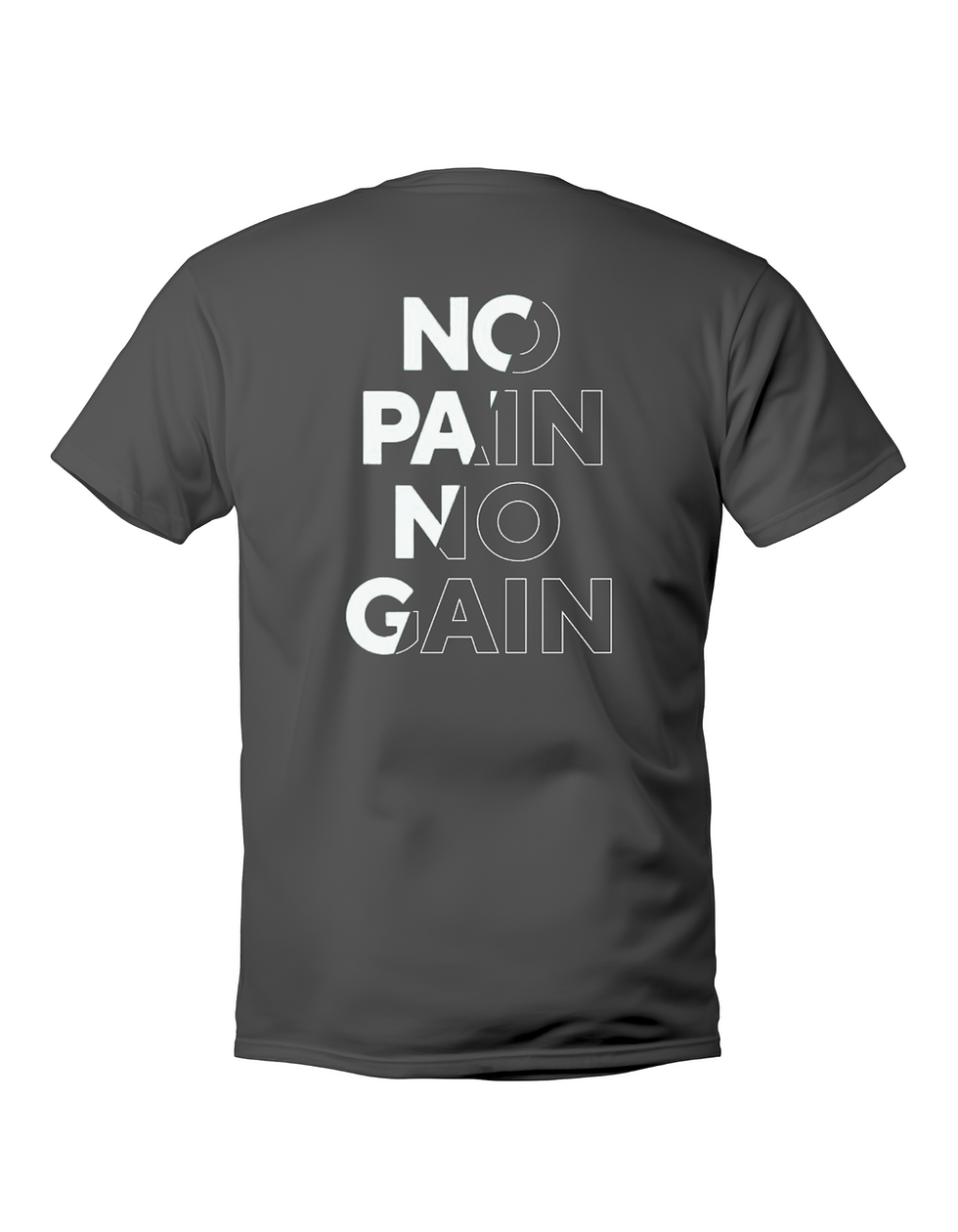 NO PAIN NO GAIN T-SHIRT