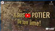 JE SUIS LE POTIER DE TON ÂME