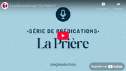 LA PRIÈRE AVANT TOUT