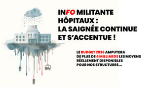 🩸Hôpitaux : La saignée continue et s’accentue !