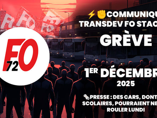 ⚡✊COMMUNIQUE TRANSDEV FO STAO 72 : Grève à partir du 1er décembre |🗞️PRESSE des cars, dont des scolaires, pourraient ne pas rouler lundi
