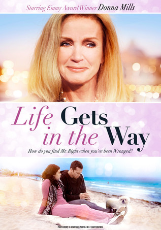 LIFE GETS IN THE WAY