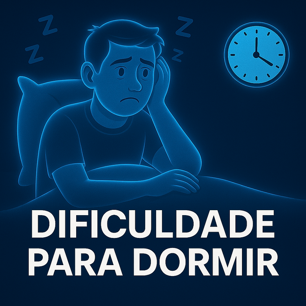 DIFICULDADE PARA DORMIR SOLUÇÕES NATURAIS PARA UM SONO RESTAURADOR